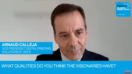 What qualities should visionaries in print have? with Arnaud Calleja from Agfa