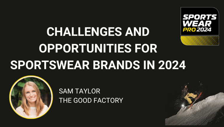 Challenges and Opportunities for sportswear brands in 2024