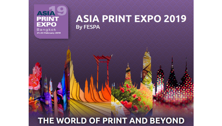 Asia Print Expo 2019 to highlight the world of Print and beyond