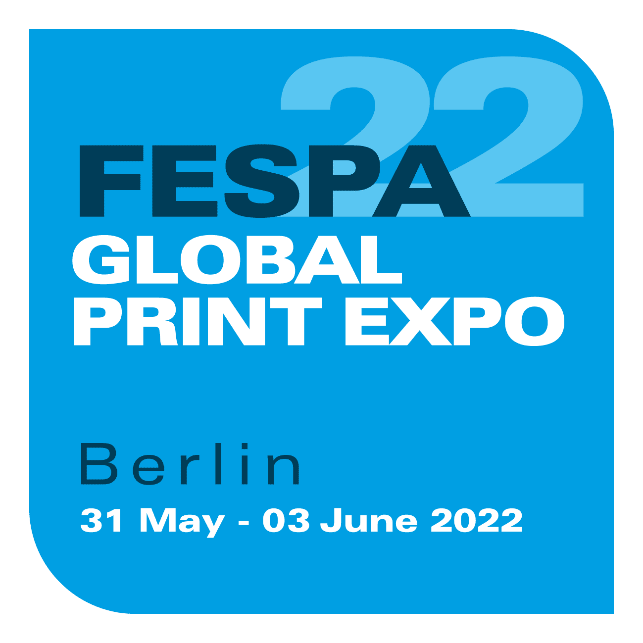 FESPA Global Print Expo 2022