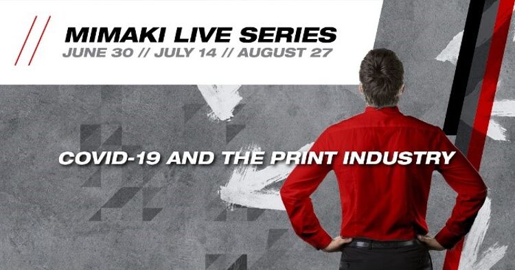 Mimaki Live-Event-Serie gestartet, um mit Kunden in Kontakt zu treten und neue Möglichkeiten nach Co