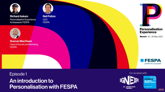 An introduction to Personalisation with FESPA