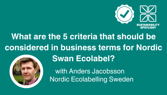 What are the 5 criteria that should be considered in business terms for Nordic Swan Ecolabel?